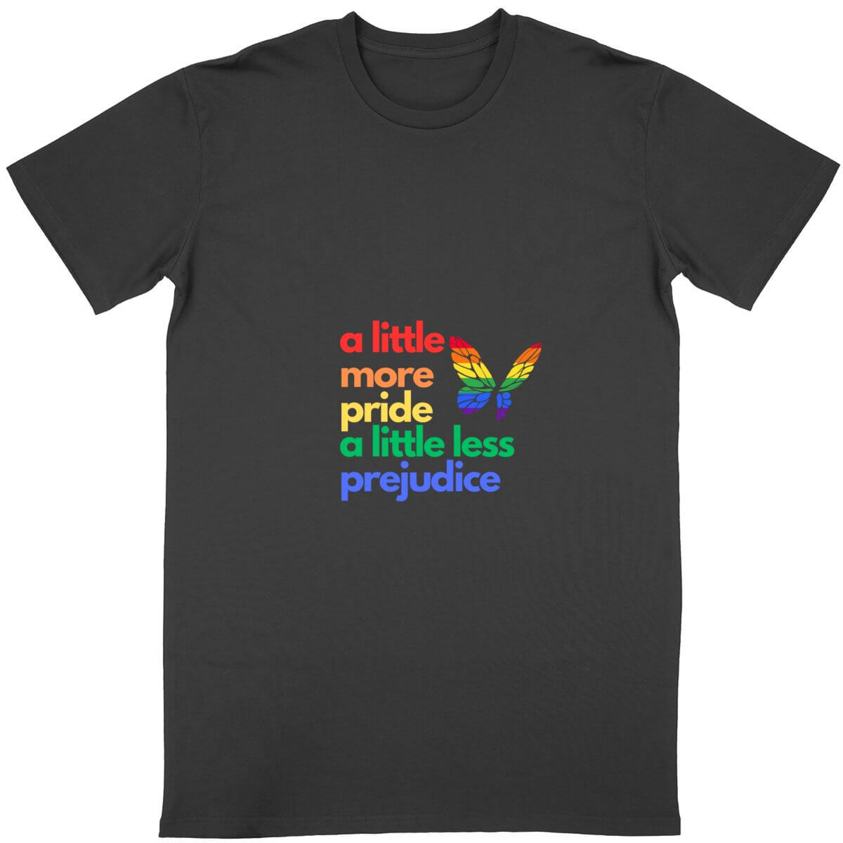 A Little More Pride T-Shirt - Maslinda Designs