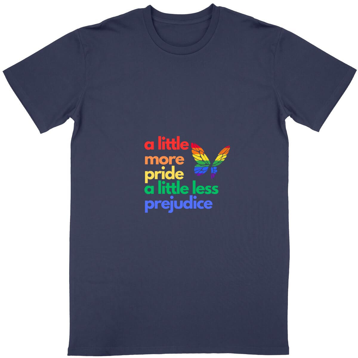 A Little More Pride T-Shirt - Maslinda Designs