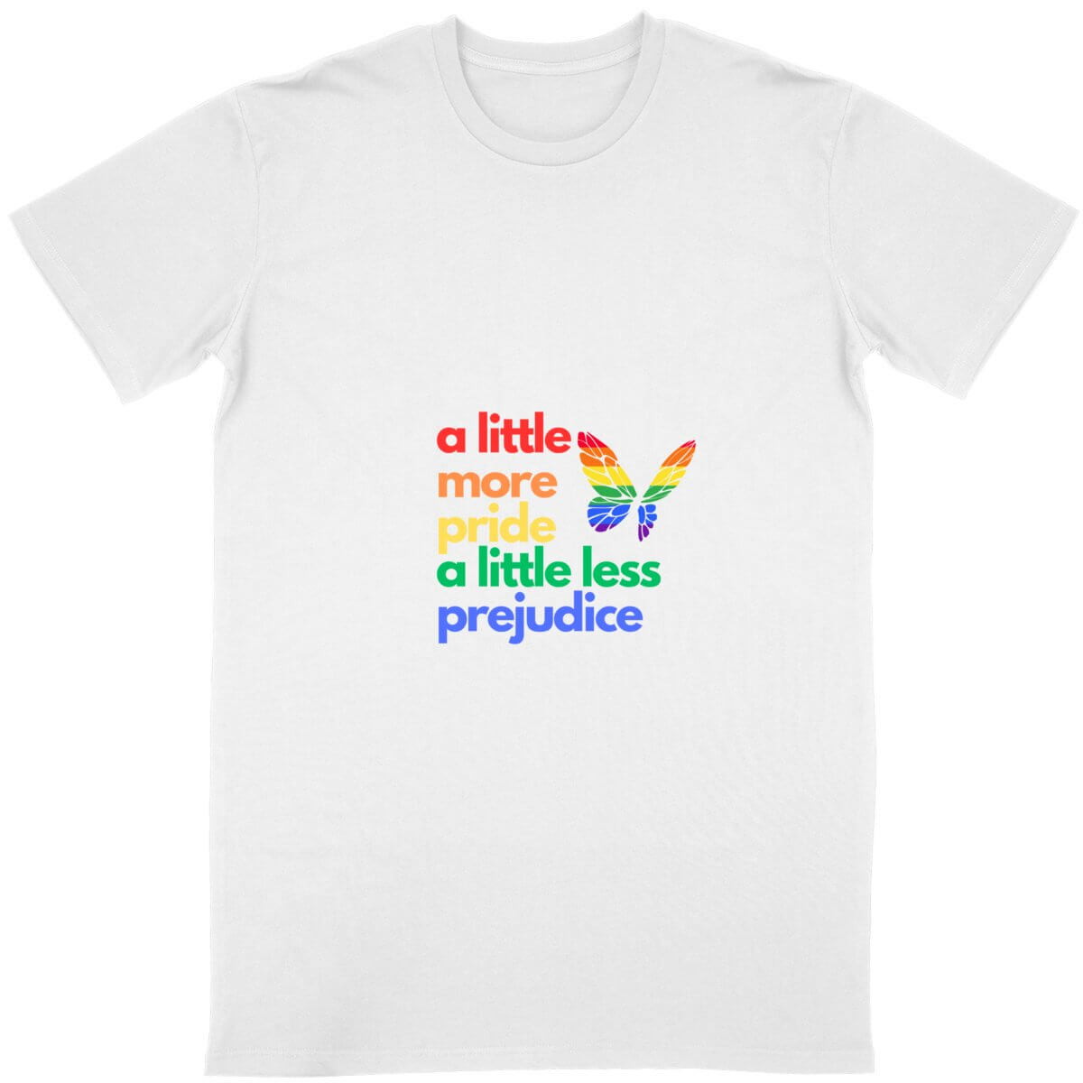 A Little More Pride T-Shirt - Maslinda Designs