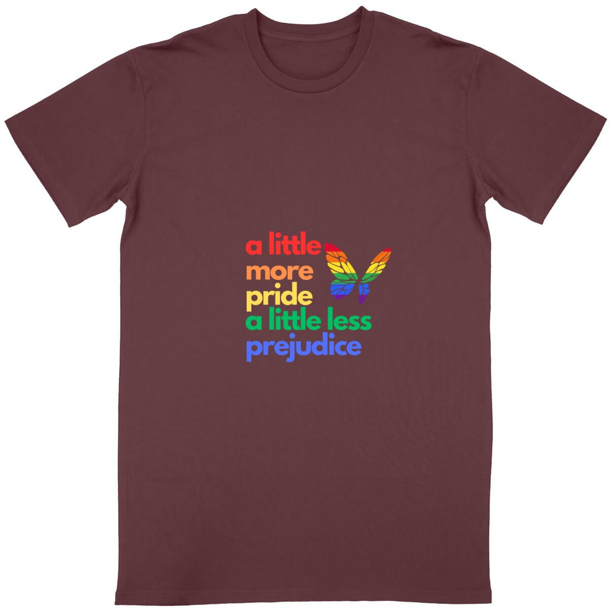 A Little More Pride T-Shirt - Maslinda Designs