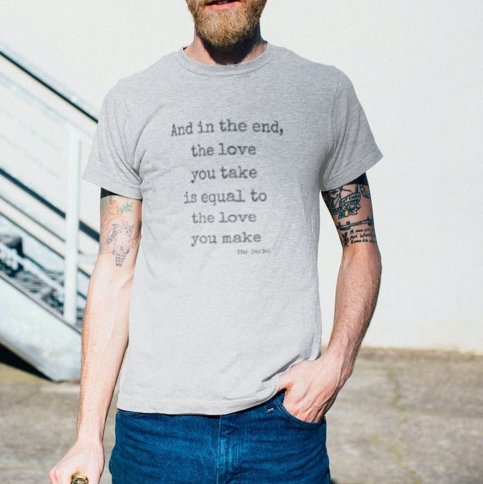 The Love you Take - Unisex Tee-shirt - 100% οργανικό βαμβάκι